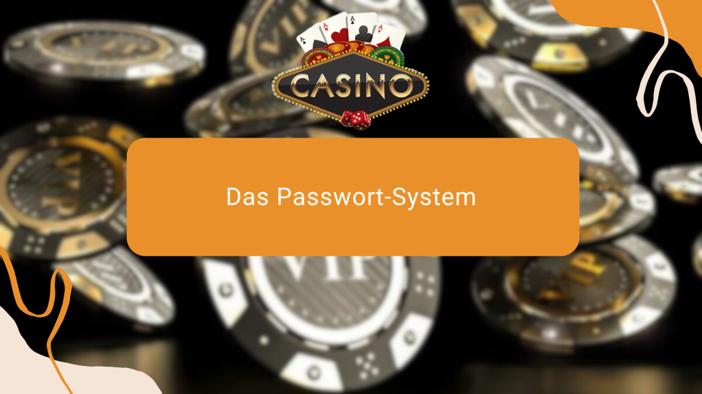 Das Passwort-System